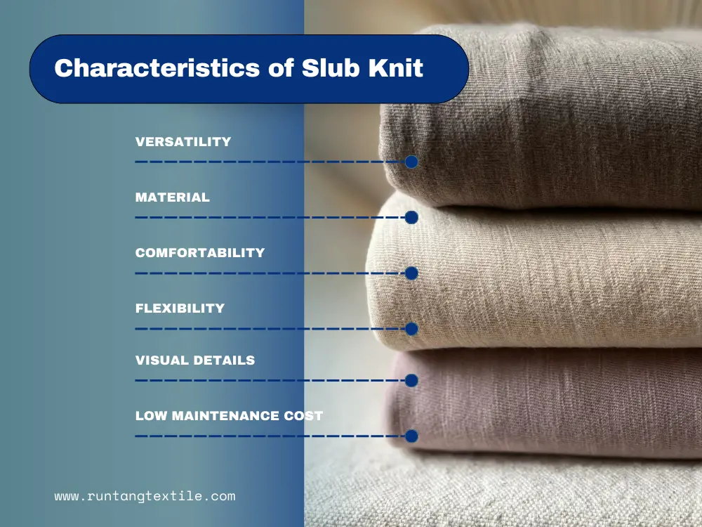 Characteristics of Slub Knit 